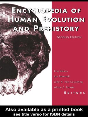cover image of Encyclopedia of Human Evolution and Prehistory